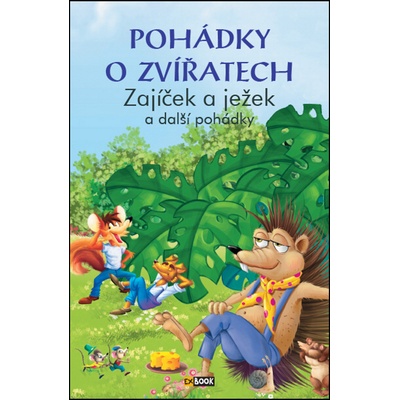 Pohádky o zvířatech - Zajíček a ježek