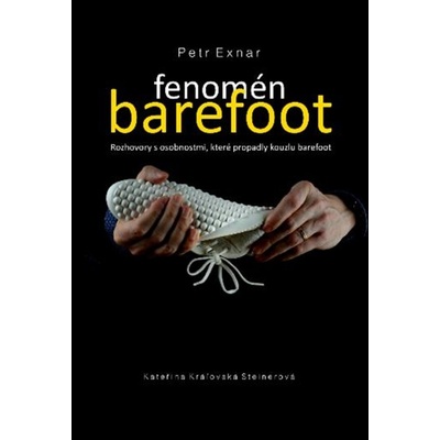 Fenomén barefoot - Petr Exnar