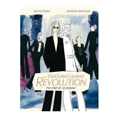 The Yves Saint Laurent Revolution: The Story of Le Smoking