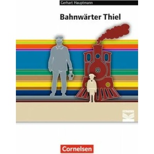 BAHNWARTER THIEL, GERHART HAUPTMANN | Gerhart Hauptmann, Alexander Joist, Florian Radvan, Anne Steiner (ISBN: 9783060675135)