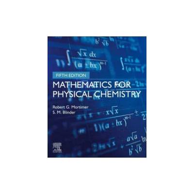Mathematics for Physical Chemistry | Seymour M. Blinder