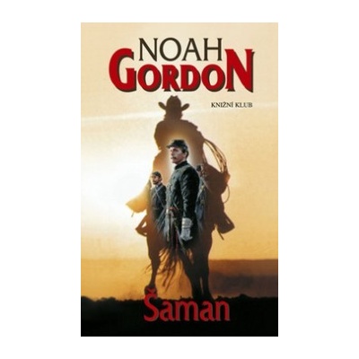 Šaman Noah Gordon