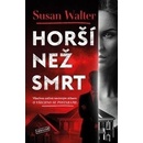 Horší než smrt