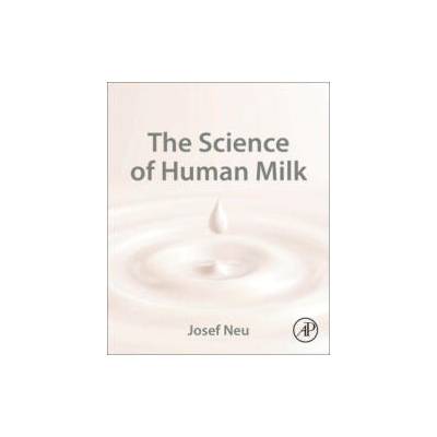 Science of Human Milk | Josef Neu