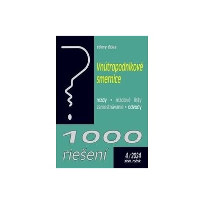 1000 riešení č. 4 / 2024 - Vnútropodnikové smernice mzdové