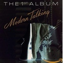 Hudba MODERN TALKING: THE FIRST ALBUM, CD