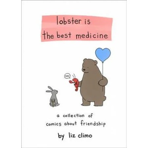 Lobster Is the Best Medicine | Liz Climo (ISBN: 9780762458684)
