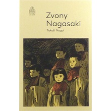 Zvony Nagasaki - Takashi Nagai