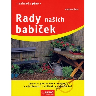 Rady našich babiček - Andrea Kern