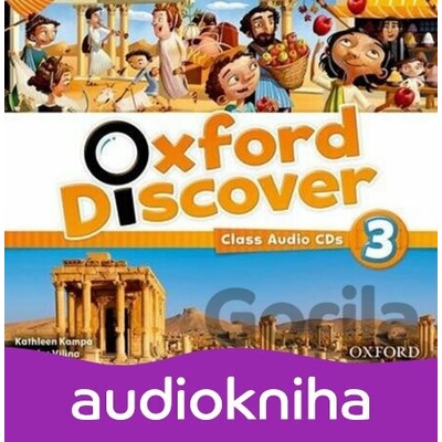 Oxford Discover 3: Class Audio CDs /3/ - Susan Rivers, Lesley Koustaff
