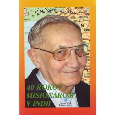 40 rokov misionárom v Indii