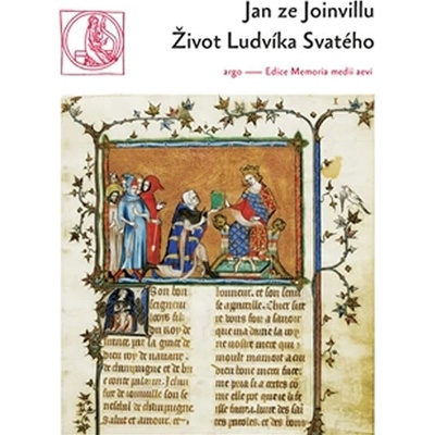 Život Ludvíka Svatého, krále francouzského - Jan ze Joinvillu