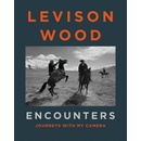 Encounters - Levison Wood