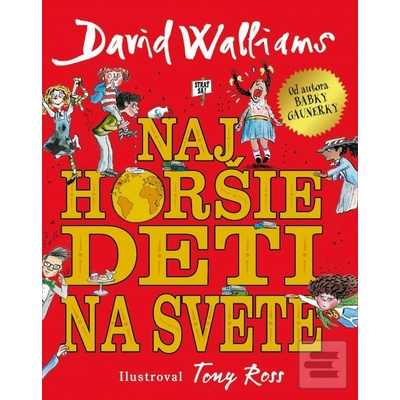 Najhoršie deti na svete David Walliams SK