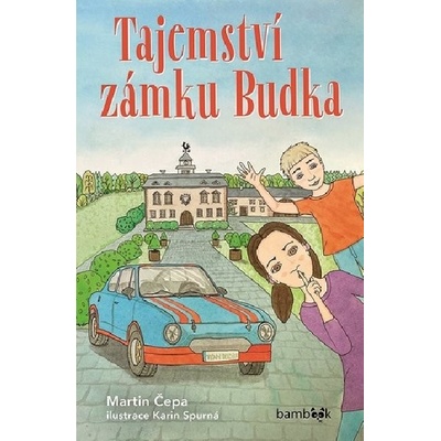 Tajemství zámku Budka Martin Čepa