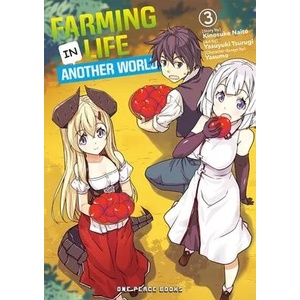 Farming Life In Another World Volume 3 (ISBN: 9781642731262)