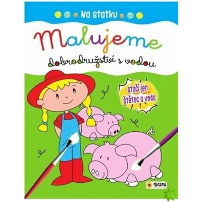 Dobrodružství s vodou - Na statku