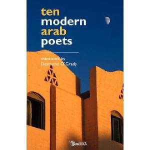 Ten Modern Arab Poets | Desmond, O´grady (ISBN: 9781904556435)