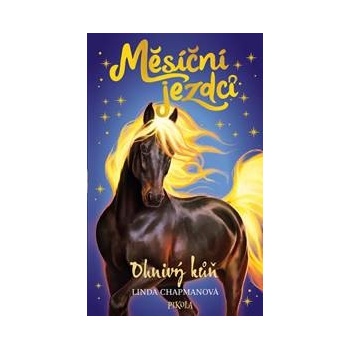 Měsíční jezdci: Ohnivý kůň