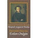 Evžen Oněgin / Jevgenij Oněgin Puškin Alexandr Sergejevič