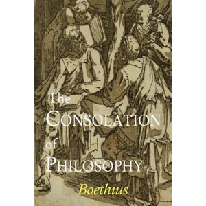 Consolation of Philosophy | Boethius (ISBN: 9781614279181)