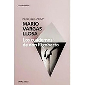 Image 1 of Los cuadernos de don Rigoberto. Die geheimen Aufzeichnungen des Don Rigoberto, spanische Ausgabe | MARIO VARGAS LLOSA