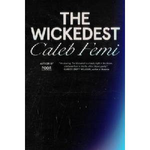 The Wickedest | Femi, Caleb (ISBN: 9780374616618)