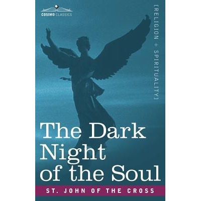 Dark Night of the Soul | St John of the Cross