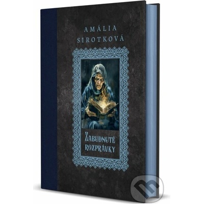 Zabudnuté rozprávky - Amália Sirotková