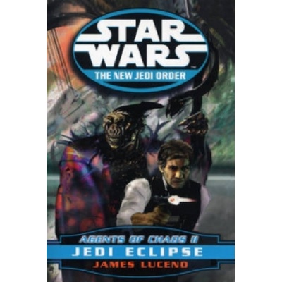 Star Wars: The New Jedi Order - Agents of Chaos - Jedi Eclipse - James Luceno - P