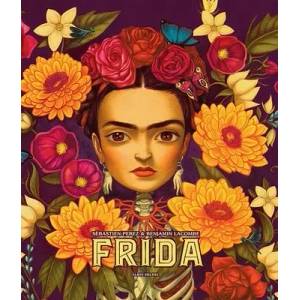 Frida | Sébastian Perez, Benjamin Lacombe (ISBN: 9781584236641)