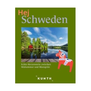 KUNTH Hej Schweden | KUNTH Verlag (ISBN: 9783969652893)
