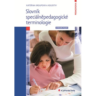 Vybrané pojmy ze speciální pedagogiky