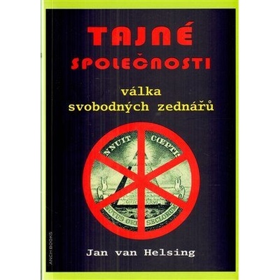Tajné společnosti - Válka svobodných zednářů - van Helsing Jan