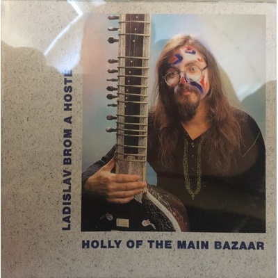 Ladislav Brom - Holly of the Main Bazaar CD