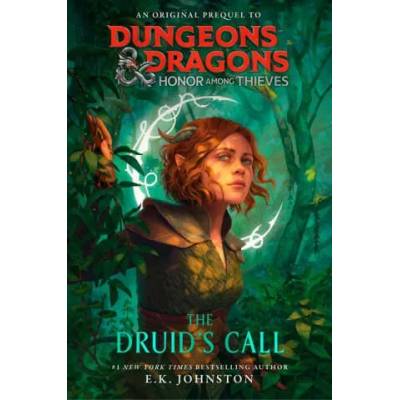 Dungeons and Dragons. Honor Among Thieves: The Druid's Call