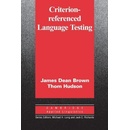 Criterion-Referenced Language Testing