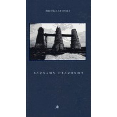 Záznamy prázdnot - Miroslav Olšovský