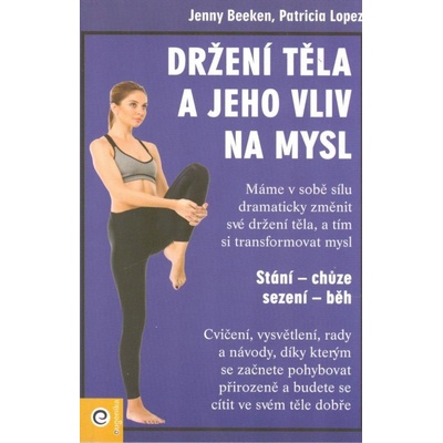 Držení těla a jeho vliv na mysl
