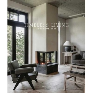 Timeless Living Yearbook 2026 | Wim Pauwels (ISBN: 9782875501578)