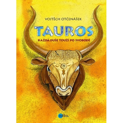 Tauros - Vojtěch Otčenášek