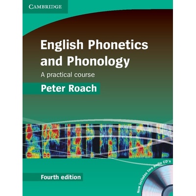 English Phonetics and Phonology : A Practical Course Cambridge University Press