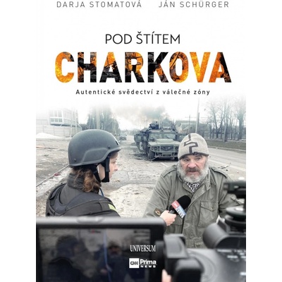 Pod štítem Charkova - Darja Stomatova, Ján Schürger