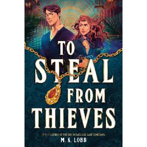 To Steal from Thieves | LOBB M K (ISBN: 9780316575485)