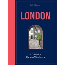 London: A Guide for Curious Wanderers