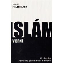 Islám v Brně - Tomáš Melichárek