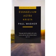 Evangelium Ježíše Krista - Paul Washer