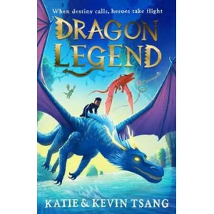 Dragon Legend (ISBN: 9781471193095)