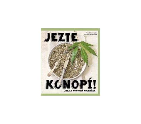 Jezte konopí