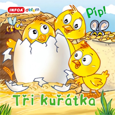 Otevři okénko - Tři kuřátka